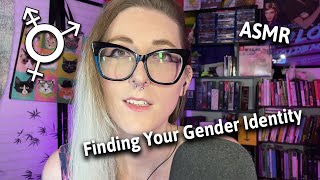 ASMR Transgender Nonbinary  Finding the Gender Identity that Fits for You [upl. by Ardet]