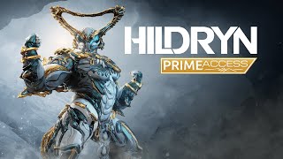 Warframe  Hildryn Prime Access Available Now On All Platforms [upl. by Tica357]