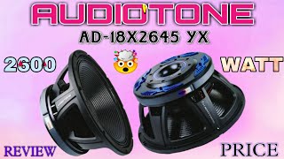 Audiotone 18 inch 2600 watt speaker price and review  part  4 [upl. by Dix]