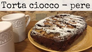 Torta cioccolato e pere integrale allo yogurt [upl. by Lidaa]