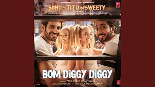 Bom Diggy Diggy From quotSonu Ke Titu Ki Sweetyquot [upl. by Atnek]