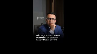 Não faça sua mamoplastia sem ver este vídeo [upl. by Silva]