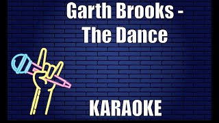 Garth Brooks  The Dance Karaoke [upl. by Naoma]