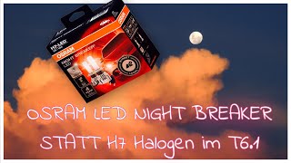 ENDLICH  Osram LED Night Breaker Einbau im T61 [upl. by Aek]