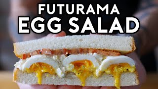 Egg Salad from Futurama  Binging with Babish [upl. by Aliuqa]