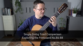 Exploring the Fretboard No8688 Single String Triad Comparison on Classical Guitar [upl. by Bille]