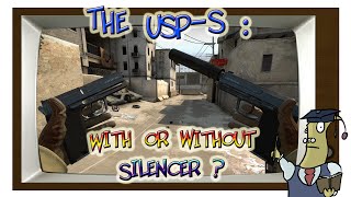 CSGO  USPS with or without Silencer explained [upl. by Ganiats]