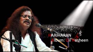 Aaj Bhi Hain Mere Kadmon Ke Hariharans Ghazal From Album Dil Nasheen [upl. by Hairom]