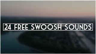 24 FREE Swoosh Transition Sound Effects [upl. by Jahdiel276]