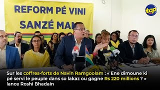 Sur les coffresforts de Navin Ramgoolam  « Ene dimoune ki pé servi le peuple dans so lakaz [upl. by Simara]