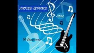 Surfside Romance  The Denvermen  Played byGiorgio Zizzo [upl. by Aufmann]