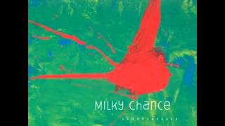 Milky Chance  Given [upl. by Ohara633]