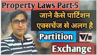 Transfer Property Act Exchange vs Partition know your rights [upl. by Ahsilahk621]