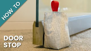 DIY Door Stop  How to Make Fabric Door Stops [upl. by Peonir]