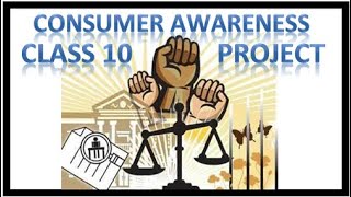 CBSE Class 10 SST Project on Consumer Awareness [upl. by Aaron]