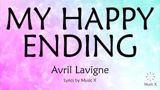 Avril Lavigne  My Happy Ending Karaoke [upl. by Bamby]