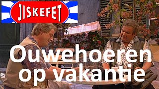 Jiskefet  Ouwehoeren op vakantie [upl. by Asilanom]