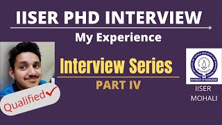 IISER PHD INTERVIEW  MY PHD INTERVIEW EXPERIENCE  INTERVIEW SESSION  PRADEEP RAWAT [upl. by Anaytat]