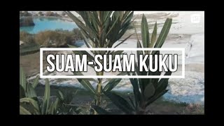 Suamsuam Kuku [upl. by Bevash]