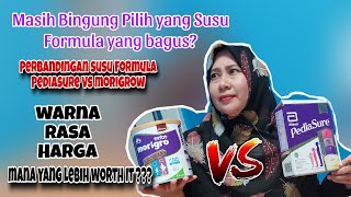 Review Perbandingan Susu Formula Pediasure Vs Morigrow Susu Formula yang Bagus [upl. by Dallas]