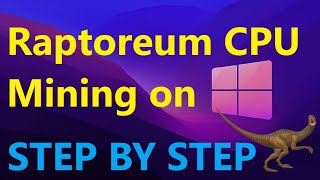 What is Raptoreum RTMHow to mine Raptoreum on Windows with AMD CPU  STEP BY STEP  Easy Tutorial [upl. by Aytac]