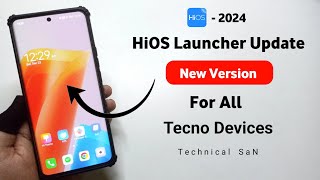 HiOS Launcher New Update  Tecno Android System Launcher Update for All Tecno Devices 2024 🔥 [upl. by Hildick]