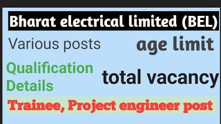 Trainee Project engineer vacancy age limit total vacancyBharat electrical limited post [upl. by Ylebmik254]