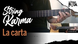 LA CARTA  STRING KARMA  GUITARRA TUTORIAL TABLATURA  ACORDES  PDF [upl. by Eintruoc]