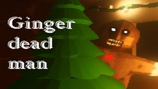 Gingerdead Man [upl. by Agee]