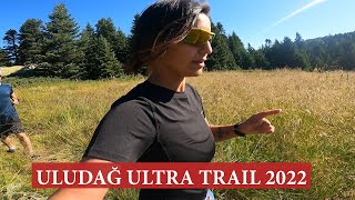 ULUDAĞ ULTRA TRAIL 2022 [upl. by Ulysses186]