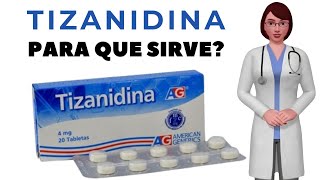 TIZANIDINA que es y para que sirve la tizanidina como tomar tizanidina 4 mg [upl. by Britton]