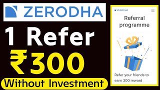 Zerodha Refer and Earn  Zerodha refer and earn kaise kare  Zerodha refer and earn money [upl. by Nezam]