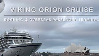 Luxury Viking Orion Cruising Docking  Sydney Overseas Passenger Terminal 1 Jan 2024 [upl. by Yarb]