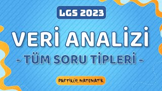 Veri Analizi TÜM SORU TİPLERİ  LGS 2023 Kampı [upl. by Gavrilla]