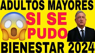 🛑ADULTOS MAYORES BIENESTAR NUEVA LEY MÁS BENEFICIOS 2024 URGENTE FELICIDADES [upl. by Summers512]