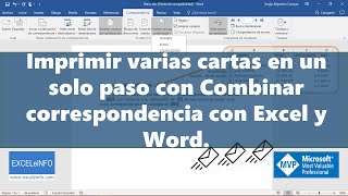 Imprimir varias cartas en un solo paso con Combinar correspondencia con Excel y Word  EXCELeINFO [upl. by Demodena]