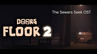 Doors Floor 2  Seek Sewers OST  NOT MY MUSIC [upl. by Enert737]