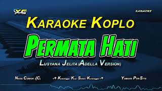 Permata Hati Karaoke Koplo  Lusyana Jelita Version Evie Tamala Nada Cowok [upl. by Emalee]