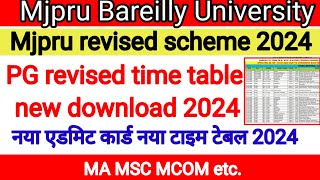 Mjpru pg revised scheme 2024। change time table 2024 [upl. by Anisor696]