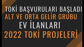 2022 Satış İlanları TOKİ EVLERİ Alt gelir ve Orta gelir gurubu ev ilanları toki ev yatırım [upl. by Giuditta86]