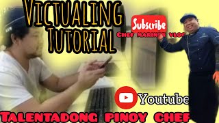 VICTUALING TUTORIALS BYCHEF MARINER TALENTADONGPINOYCHEF [upl. by Kellda831]