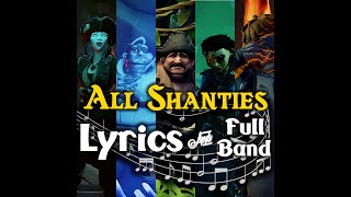 EVERY Sea of Thieves Shanty with Lyrics 2024  Lyrics amp Full Band  All Sea of Thieves Shanties [upl. by Nahsaj389]