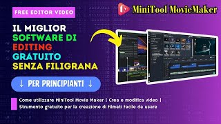 IL Miglior Software di editing gratuito senza filigrana per Principianti l Mini Tool Movie Maker [upl. by Gwenore520]