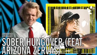 Sueco  SoberHungover feat Arizona Zervas  Office Drummer First Time Hearing [upl. by Siari314]