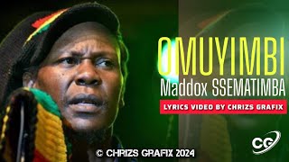 Omuyimbi by Maddox SSEMATIMBA Lyrics Video musiclyrics ugandanmusic [upl. by Crenshaw834]