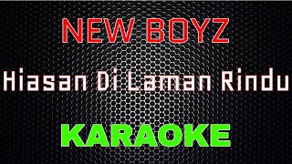 New Boyz  Hiasan Di Laman Rindu Karaoke  LMusical [upl. by Jaunita]