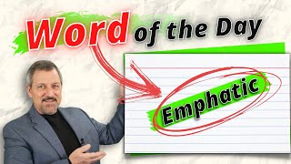 Emphatic 👉 How to Learn and Start Using This Word Today [upl. by Marwin920]