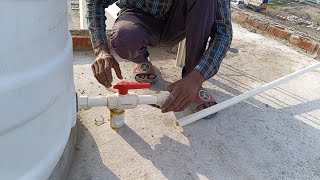 1000 litre water tank fitting water tank ke liye house pipe fitting kaise [upl. by Sible692]