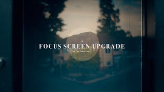 FOCUS SCREEN UPGRADE  Pentacon Six [upl. by Nnaes769]