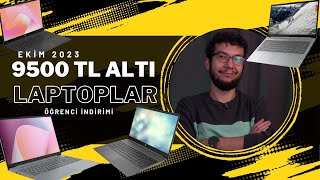 9500 TL ALTI ÖĞRENCİYE İNDİRİMLİ LAPTOP MODELLERİ [upl. by Hildagarde]